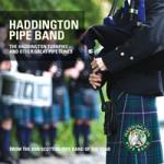 HADDINGTON PIPE BAND - The Haddington Turnpike & Other Great Pipe Tunes