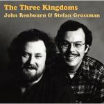 RENBOURN John & GROSSMAN Stefan - The Three Kingdoms