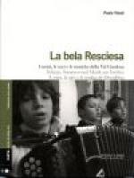 VINATI Paolo - La bela Resciesa - I suoni, le voci e le musiche della Val Gardena