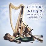 AAVV - Celtic Airs & Reflective Melodies