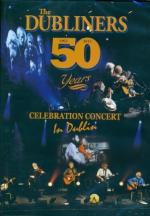 DUBLINERS The - 50 Years Celebration Concert in Dublin