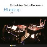 PIERANUNZI Enrico, INTRA Enrico - Bluestop - Live