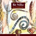 RE NILIU - In a Cosmic Ear