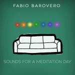 BAROVERO FABIO   - SOUNDS FOR A MEDITATION DAY 