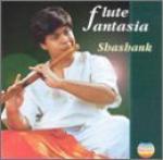 SHASHANK - flute - Flute Fantasia