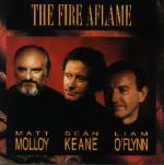 KEANE / MOLLOY / O'FLYNN - The Fire Aflame