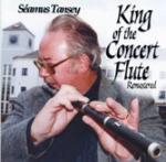 TANSEY Seamus - King of Concert Flute (remastered)