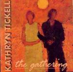 TICKELL Kathryn - The Gathering