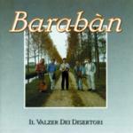 BARABAN - Il Valzer dei Disertori