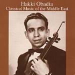 HAKKI OBADIA - Classical Music of the Middle East