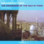 FADL Mahmoud - The Drummers of the Nile in Town
