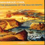FADL Mahmud - The Drummers of the Nile go South