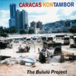 CARACAS KONTAMBOR - The Bululù Project - Caraibean Music from Venezuela