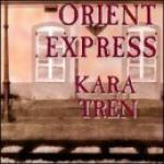 ORIENT EXPRESS - Kara Tren