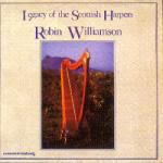 WILLIAMSON Robin - Legacy of Scottish Harpers