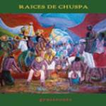 RAICES DE CHUSPA - Grassroots - Caraibean Music from Venezuela