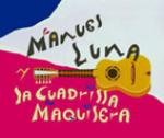 LUNA Manuel & Cuadrilla Maquillera - Romper el baile