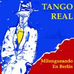 TANGO REAL - Milonguendo en Berlin