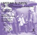 AAVV - I Passiuna Tu Christu’ - Canti di questua pasquale della Grecia Salentina