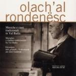 KOSTNER / VINATI (a cura di) - Olach'al rondenësc - Musiche e canti in Val Badia