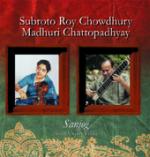 CHOWDHURY Subroto / CHATTOPADHYAY Madhuri - Sanjog