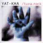 YAT-KHA - Tuva Rock