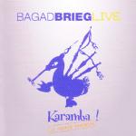 BAGAD BRIEG - Live - Karamba?