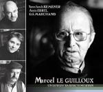 LE GUILLOUX Marcel - Un devezh 'ba kerch'h morvan (feat. Kemener, Ebrel, Marchand)