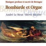 LE MEUT Andrè & RIVIERE Hervè - Bombarde et Orgue