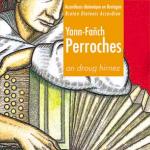 PERROCHES Yann Fanch - An Droug Hirnez