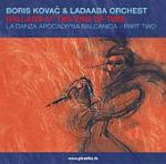 KOVAC Boris & Ladaaba Orchestra - Ballads at the end of time