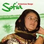 VICOVEANCA Sofia - Sofia / BUkovina Songs