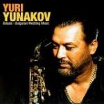 YUNAKOV Yuri - Balada - Bulgarian Wedding Music