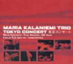 KALANIEMI Maria - Toky Concert (feat. Timo Alakoitila & Olli Varis)