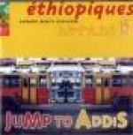 AAVV - ETHIOPIQUES 15 - Europe meets Ethiopia - Jump to Addis