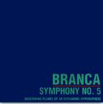 BRANCA Glenn - Symphony N° 5