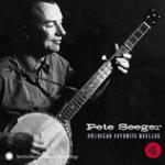 SEEGER Pete - American Favorite Ballads vol. 1