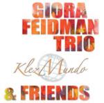FEIDMAN Giora & Friends - KlezMundo