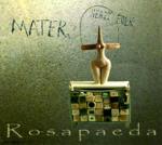 ROSAPAEDA - Mater Heart Folk