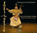 BAYARBAATAR Davaasuren - Chants diphoniques mongols