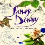 DENNY Sandy - Live at the BBC 