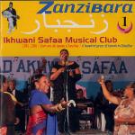 IKWANI SAFAA MUSICAL CLUB VOL. 1 - Zanzibara 1