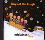 BOYS OF THE LOUGH - Midwinter Live