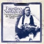 SANTALICES Faustino - Gravaciones Historicas de Zanfona 1927-1949