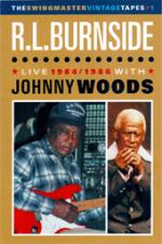 BURNSIDE R.L. with WOODS Johnny - Live 1984 / 1986