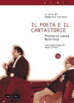 FERRARO Domenico (a cura di) - Il poeta e il cantastorie - Profazio canta Buttitta