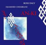 DALY Ross / CHEMIRANI Djamshid - An-Ki