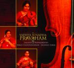 LALGUDI Vijayalakshmi   / Mala CHANDRASHEKAR / Jaishree JAIRAJ - Vadhya Sunadha Pravaham