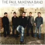 McKENNA Paul Band - Between Two Worlds