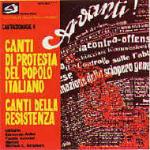 CANTACRONACHE (Ristampa Albatros) - 4. Canti di protesta del Popolo Italiano / Canti della Resistenza